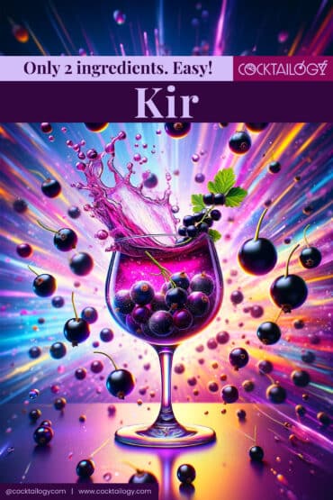 Kir - Blackcurrant Cocktail