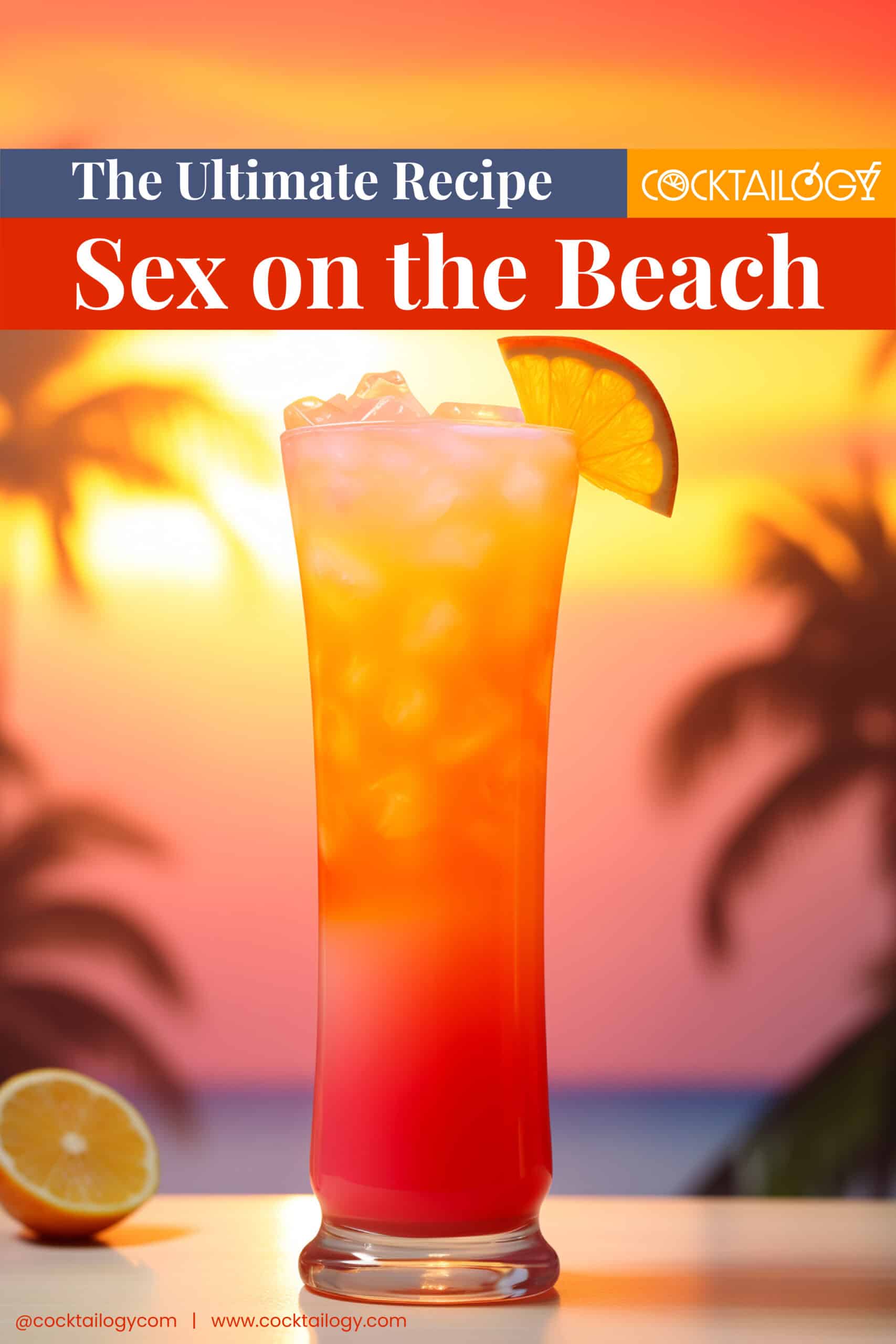 Sex On The Beach Cocktail The Ultimate Recipe